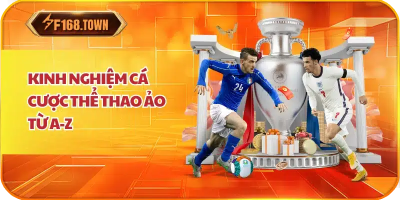 Kinh Nghiệm Cá Cược Thể Thao Ảo Từ A-Z