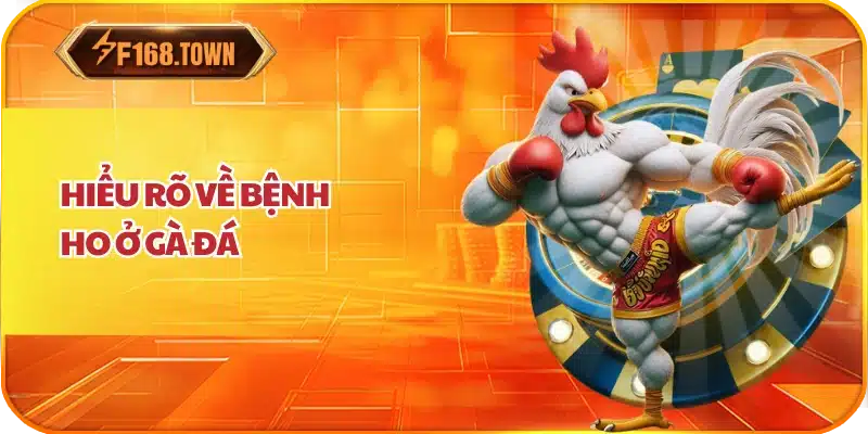 Hiểu Rõ Về Bệnh Ho ở Gà Đá